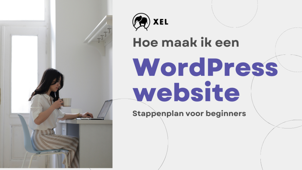 Zelf een WordPress website maken - een gratis stappenplan voor beginners